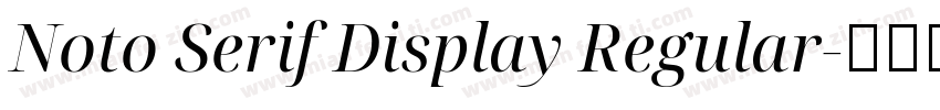 Noto Serif Display Regular字体转换